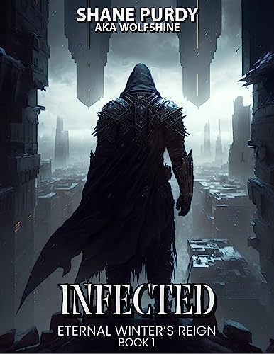 Infected (Eternal Winter’s Reign Book 1)&nbsp;Review