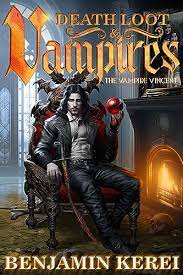 Death Loot & Vampires: A LitRPG Adventure&nbsp;Review