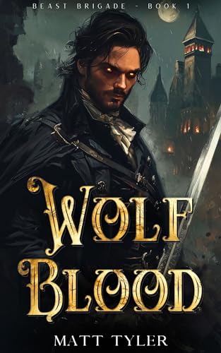 Wolf Blood(Beast Brigade Book 1) Review