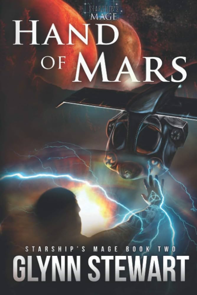Hand of Mars (Starship’s Mage Book 2)&nbsp;Review