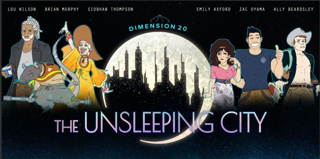Dimension 20: The Unsleeping&nbsp;City