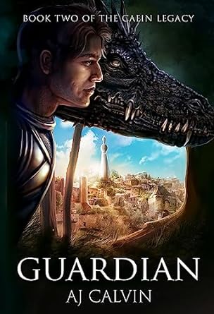 Guardian (The Caein Legacy Book 2)&nbsp;Review