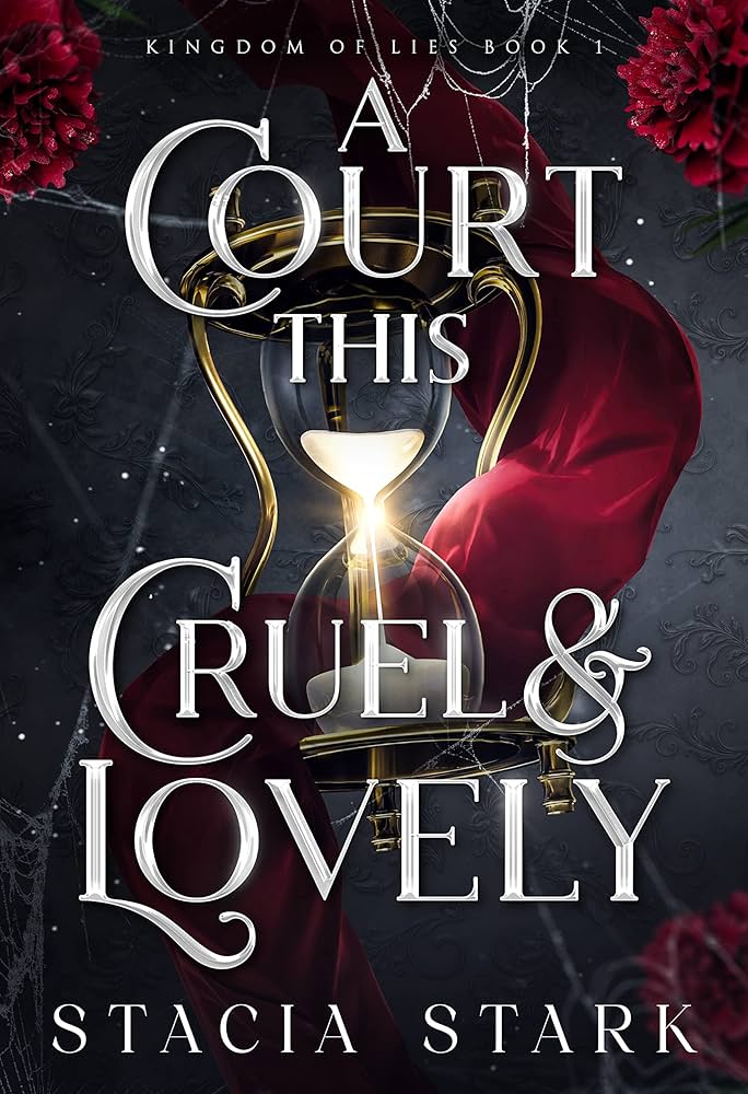 A Court This Cruel and Lovely (Kingdom of Lies Book 1)&nbsp;Review